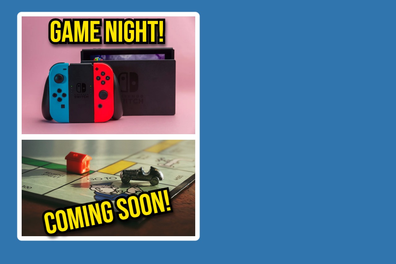 A nintendo switch controller and a board game with the words: Game Night Coming Soon!